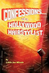 Confessions... of a Hollywood Hairstylist