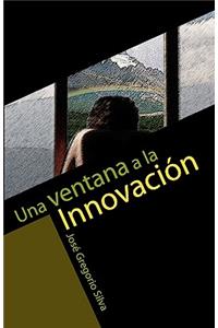 Una ventana a la innovación