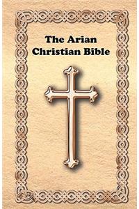 Arian Christian Bible