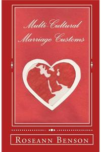Multi-Cultural Marriage Customs