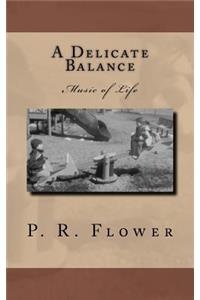 Delicate Balance: Music of Life