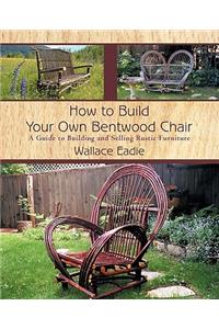 How to Build Your Own Bentwood Chair