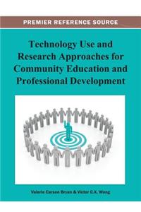 Technology Use and Research Approaches for Community Education and Professional Development
