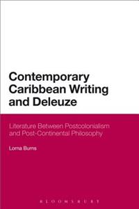 Contemporary Caribbean Writing and Deleuze