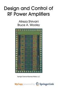 Design and Control of RF Power Amplifiers