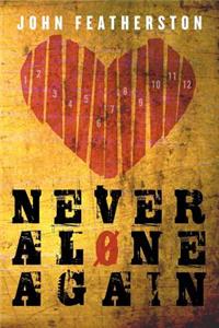 Never Alone Again