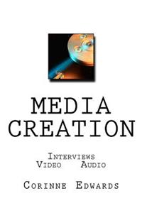 Media Creation