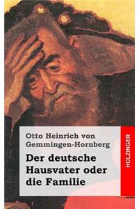 Der deutsche Hausvater oder die Familie