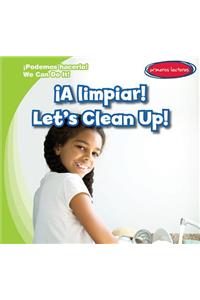 ¡A Limpiar! / Let's Clean Up!