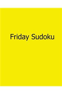 Friday Sudoku