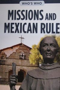 Next Generation Social Studies 2019 Content Reader Grade 4: Who's Who: Missions & Mexican Rule