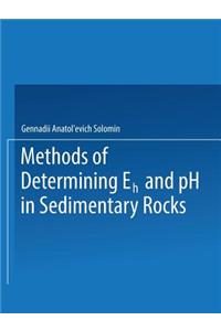Methods of Determining Eh and pH in Sedimentary Rocks