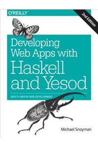 Developing Web Apps with Haskell and Yesod
