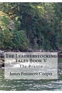 Leatherstocking Tales Book V
