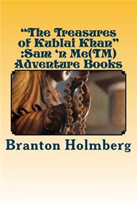 Treasures of Kublai Khan