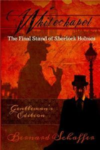 Whitechapel: The Final Stand of Sherlock Holmes (Gentleman's Edition)