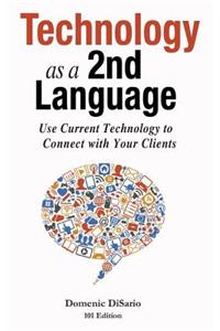 Technology as a 2nd Language