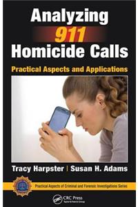 Analyzing 911 Homicide Calls