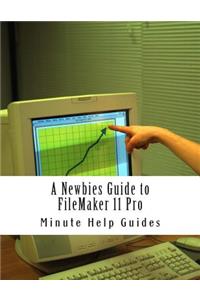 Newbies Guide to FileMaker 11 Pro