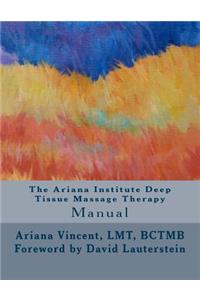 Ariana Institute Deep Tissue Massage Therapy