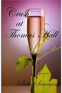 Crush at Thomas Hall