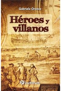 Heroes y villanos