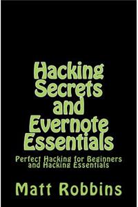 Hacking Secrets and Evernote Essentials