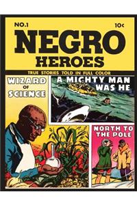 Negro Heroes # 1