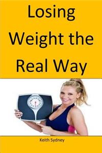 Losing Weight the Real Way