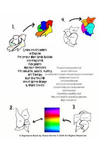 Learn Colors Names in English for People Who Speak Russian Coloring Book Fun Shapes Multiple Exercises for Children, Adults, Elderly Art Therapy Blue Red Yellow Violet Green Orange & Other Colors