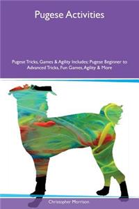 Pugese Activities Pugese Tricks, Games & Agility Includes