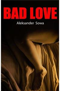 Bad Love
