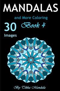 Mandalas and More Coloring: Mandalas and More Coloring Book for Adults (Mosaic Coloring Books, Coloring Books Calm, Mandalas for Adults, Mandalas