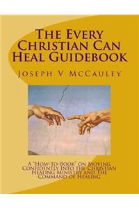 Every Christian Can Heal Guidebook