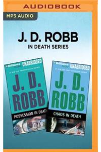 J. D. Robb in Death Series - Possession in Death & Chaos in Death