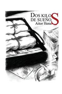 Dos kilos de suenos
