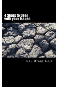 4 Steps to Deal with your Issues