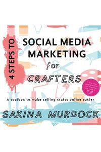 4 Steps to Social Media Marketing for Crafters