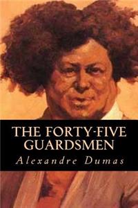 The Forty-Five Guardsmen