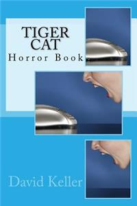 Tiger Cat: Horror Book