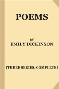 Poems by Emily Dickinson [Three Series, Complete] (Large Print)