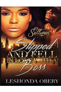 Slipped and Fell In Love With a Boss