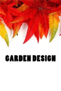 Garden Design (Journal / Notebook)