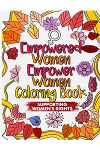 Empowered Women Empower Women Coloring Book