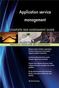 Application service management Complete Self-Assessment Guide