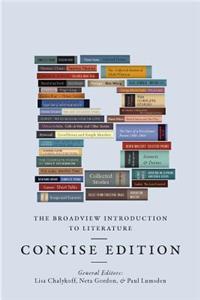 The Broadview Introduction to Literature: Concise Edition