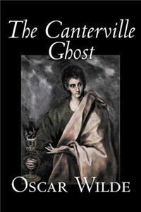 Canterville Ghost by Oscar Wilde, Fiction, Classics, Literary