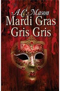 Mardi Gras Gris Gris