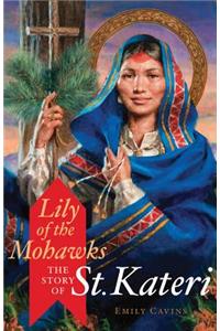 Lily of the Mohawks