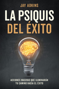LA PSIQUIS DEL XITO